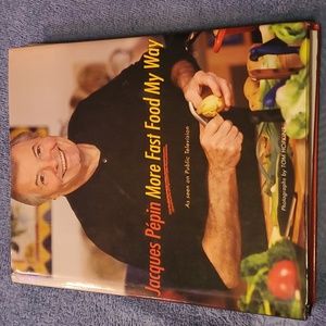 Jacques pépin More fast food my way